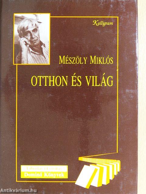Otthon és világ