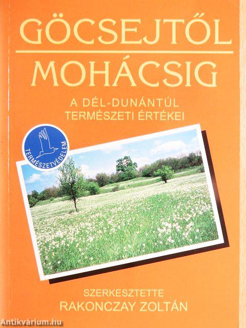 Göcsejtől Mohácsig