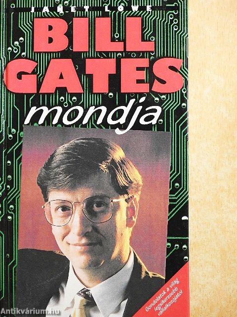 Bill Gates mondja