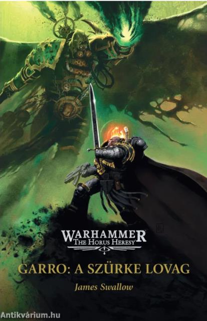 Garro: A szürke lovag