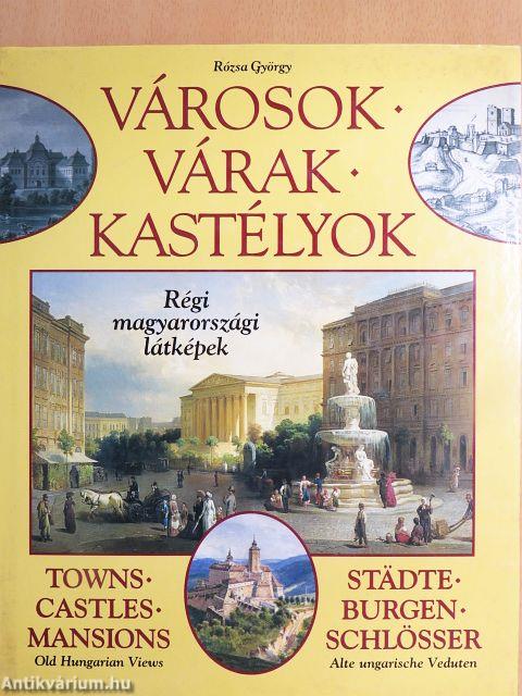 Városok - Várak - Kastélyok