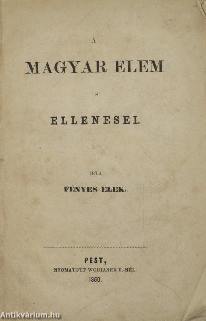 A magyar elem s ellenesei
