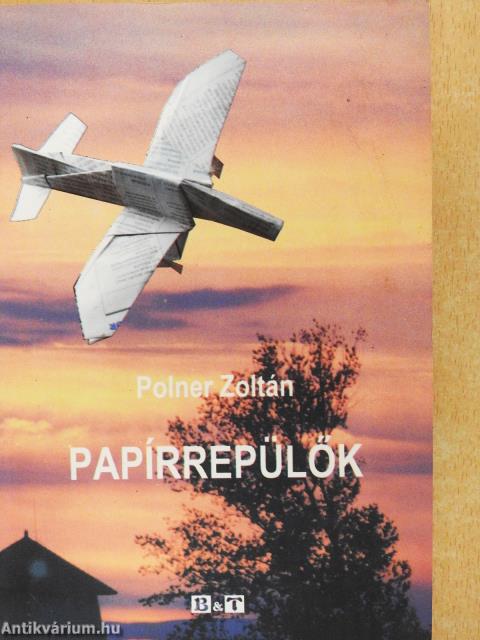 Papírrepülők (dedikált példány)