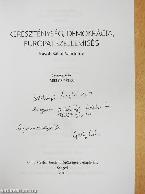 Kereszténység, demokrácia, európai szellemiség (dedikált példány)