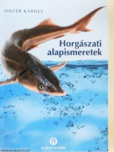 Horgászati alapismeretek