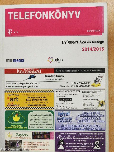 Telefonkönyv - Nyíregyháza és térsége 2014/2015/AranyOldalak - Nyíregyháza és térsége 2014/2015