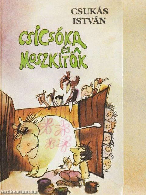 Csicsóka és a moszkitók