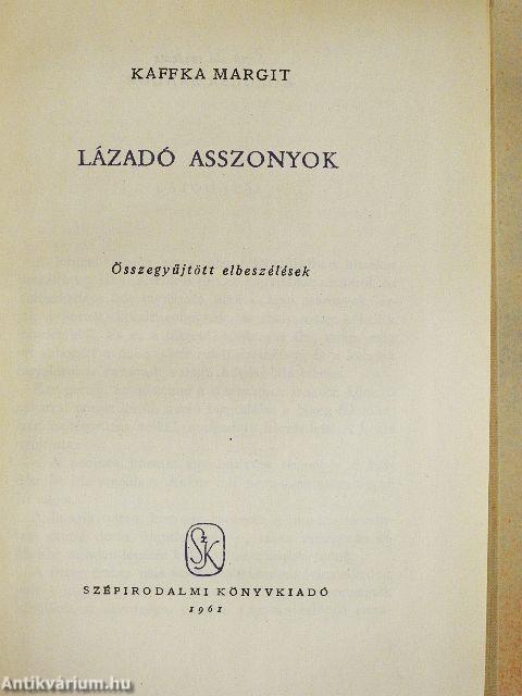 Lázadó asszonyok I-II.