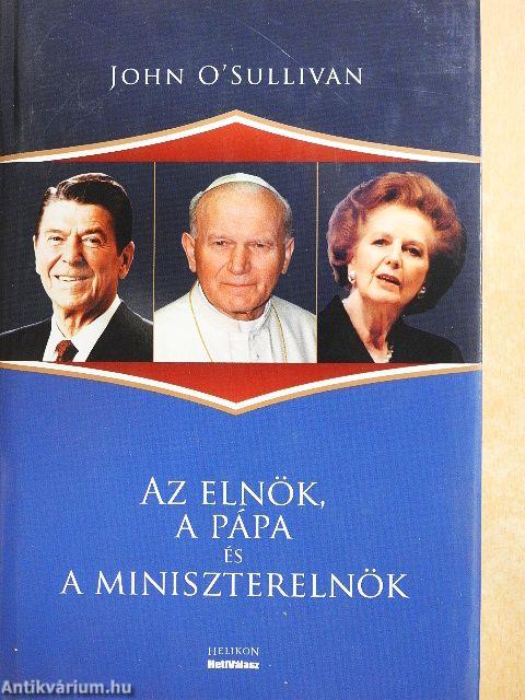 Az elnök, a pápa és a miniszterelnök