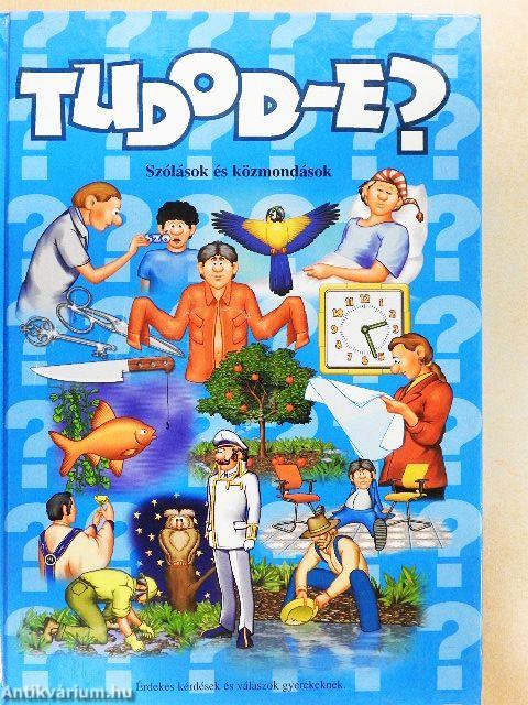 Tudod-e? - Szólások és közmondások