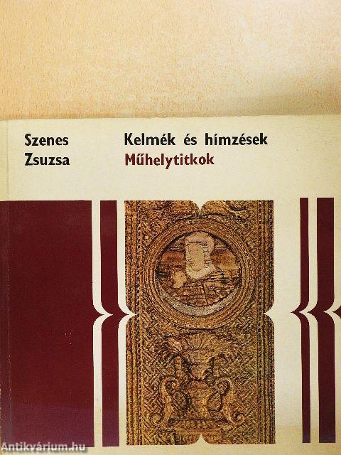Kelmék és hímzések