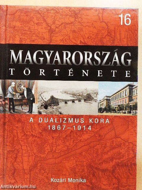 A dualizmus kora 1867-1914