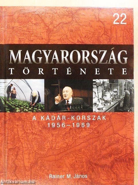 A Kádár-korszak 1956-1989