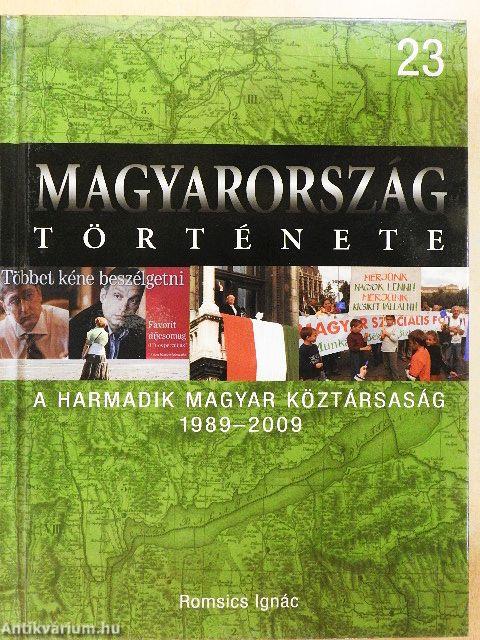A Harmadik Magyar Köztársaság 1989-2009