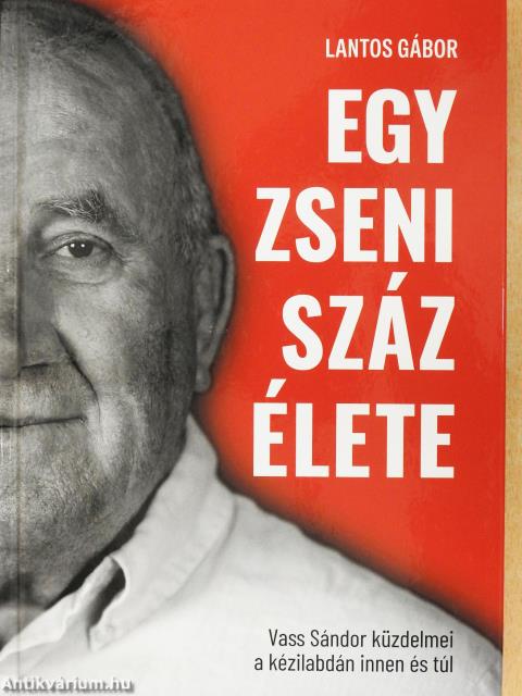 Egy zseni száz élete