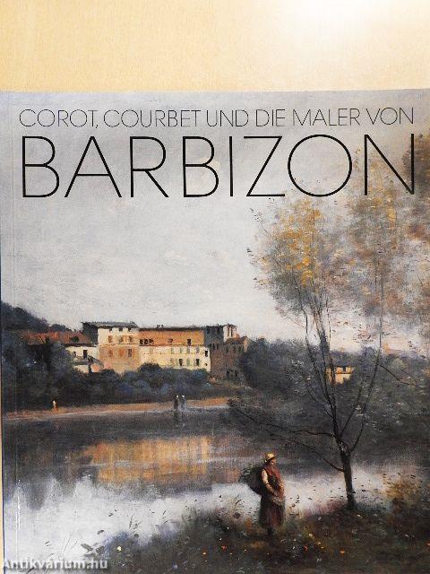 Corot, Courbet und die Maler von Barbizon