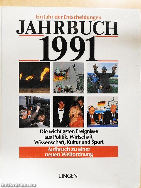 Ein Jahr der Entscheidungen Jahrbuch 1991