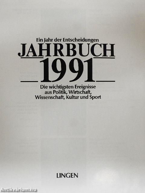 Ein Jahr der Entscheidungen Jahrbuch 1991