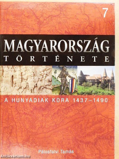A Hunyadiak kora 1437-1490
