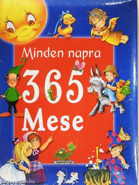 Minden napra - 365 mese