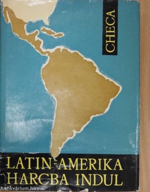 Latin-Amerika harcba indul