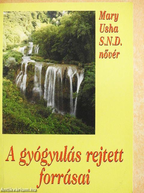 A gyógyulás rejtett forrásai