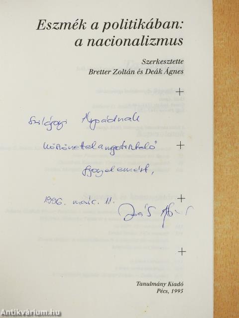 Eszmék a politikában: a nacionalizmus (dedikált példány)