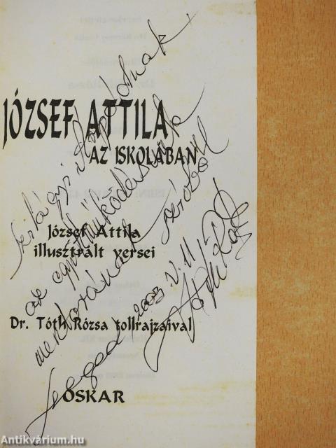 József Attila az iskolában (dedikált példány)