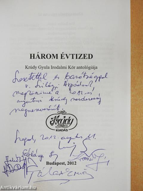 Három évtized (többszörösen dedikált példány)