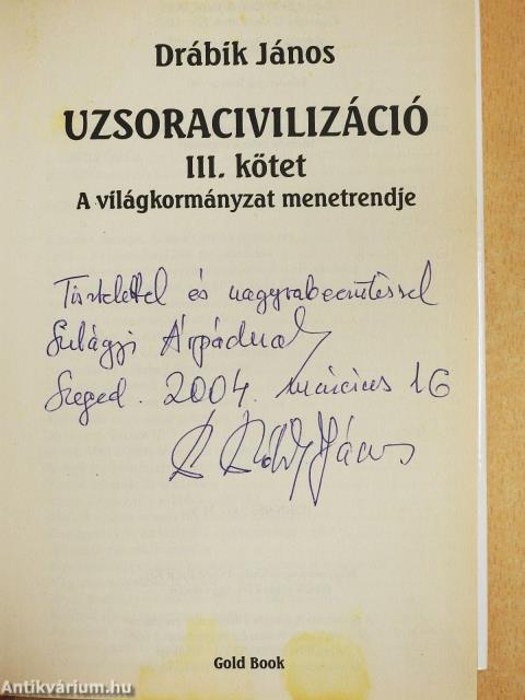 Uzsoracivilizáció III. (dedikált példány)