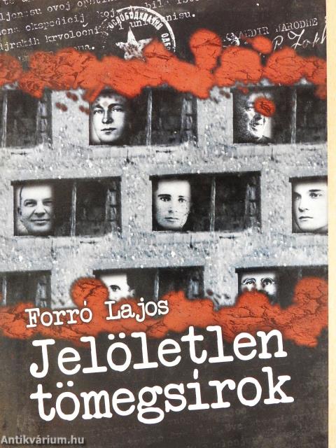 Jelöletlen tömegsírok (dedikált példány)