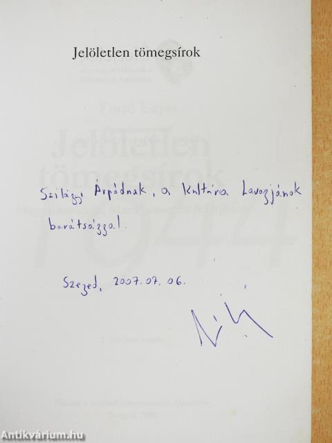 Jelöletlen tömegsírok (dedikált példány)