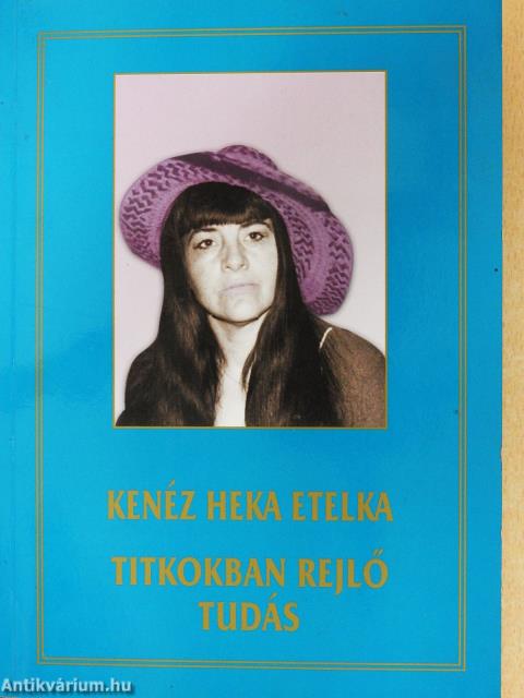 Titkokban rejlő tudás (dedikált példány)