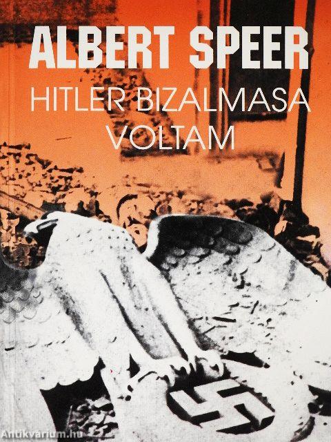 Hitler bizalmasa voltam