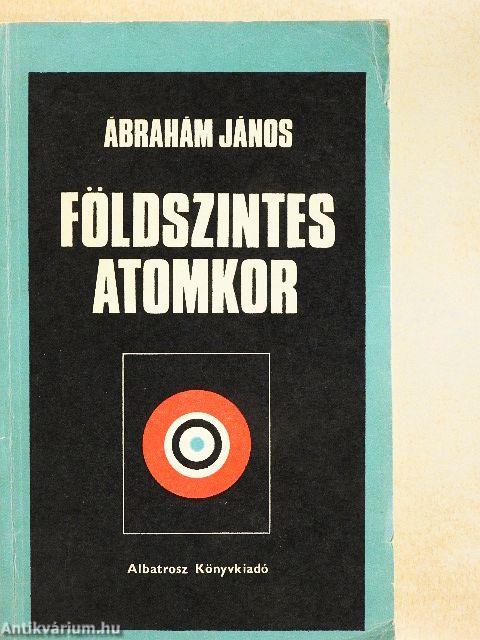 Földszintes atomkor