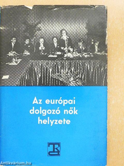 Az európai dolgozó nők helyzete