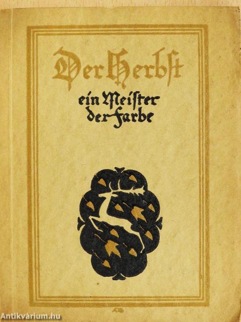 Der Herbst ein Meister der farbe (gótbetűs)