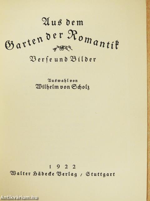 Aus dem Garten der Romantik (gótbetűs)