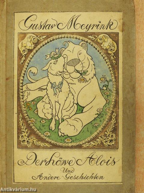 Der Löwe Alois und andere Geschichten (gótbetűs)