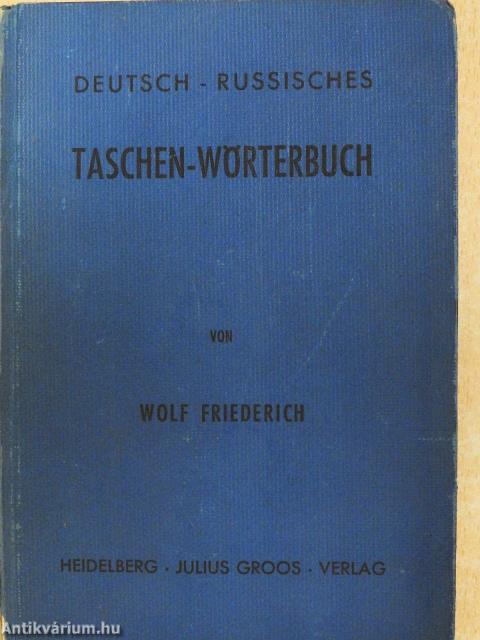 Deutsch-Russisches Taschenwörterbuch (gótbetűs)