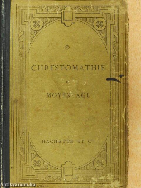 Chrestomathie du moyen age
