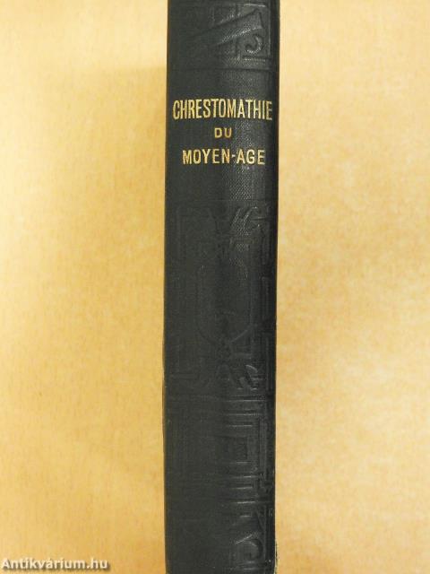 Chrestomathie du moyen age