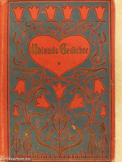 Uhlands Gedichte I-II. (gótbetűs)