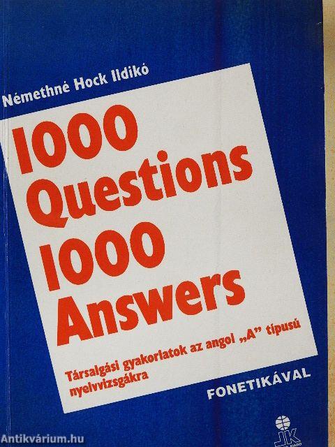 1000 Questions 1000 Answers
