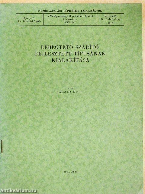 Lebegtető szárító fejlesztett típusának kialakítása