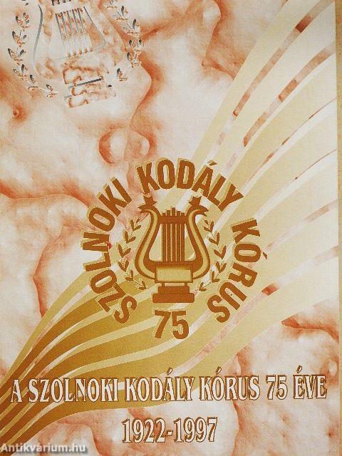 A Szolnoki Kodály Kórus 75 éve