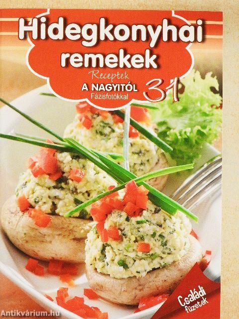 Hidegkonyhai remekek