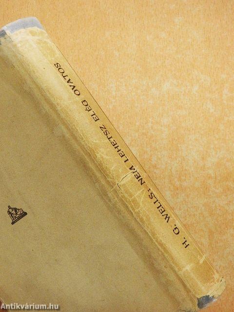 Nem lehetsz elég óvatos