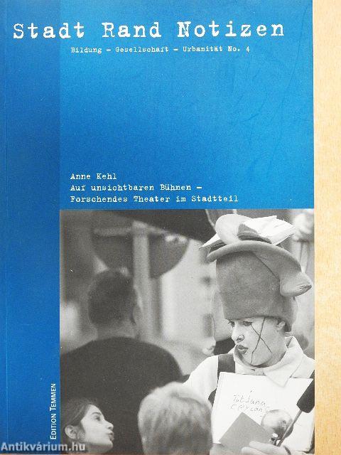 Auf unsichtbaren Bühnen