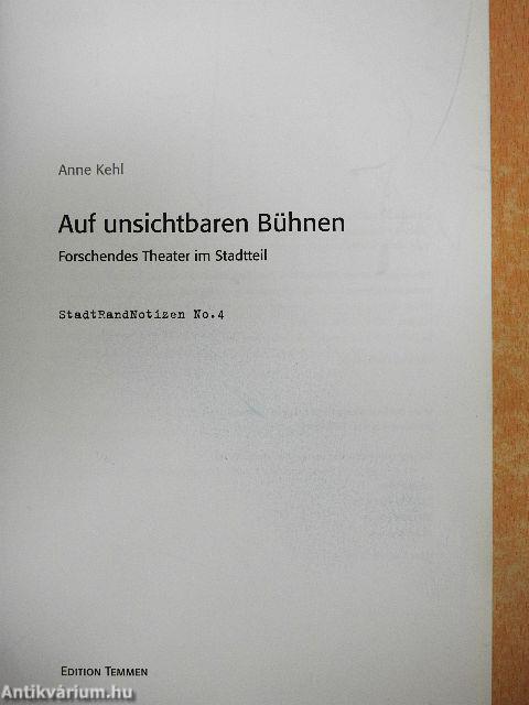 Auf unsichtbaren Bühnen